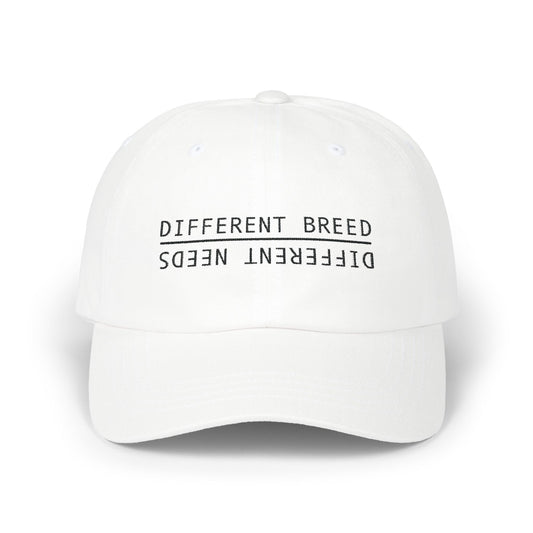 "Different Breeds, Different Needs" Classic Cap